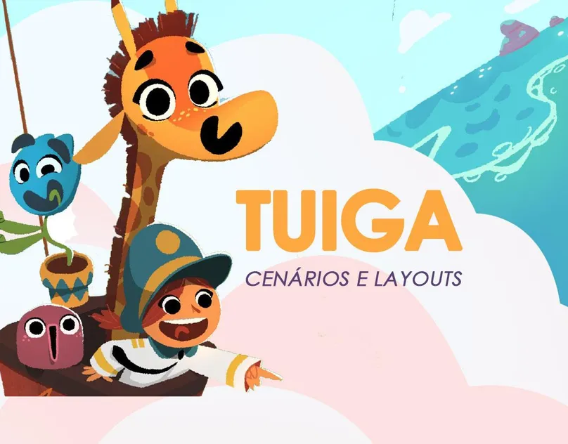 Tuiga — Cenários